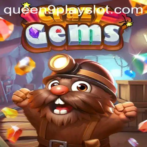 Discover the Enchanting World of CrazyGems and the Thrill of Queen9play