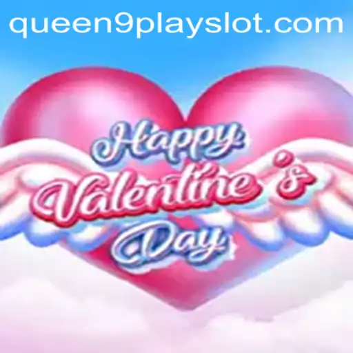 Discover the Exciting World of HappyValentinesDay with Queen9play