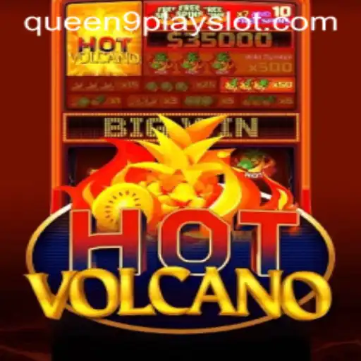 Exploring the Dynamic World of HotVolcano: The Queen9play Phenomenon