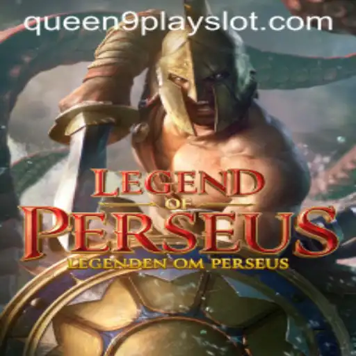 Dive into the Mythical World of LegendofPerseus and Master the Art of Strategy with Queen9play