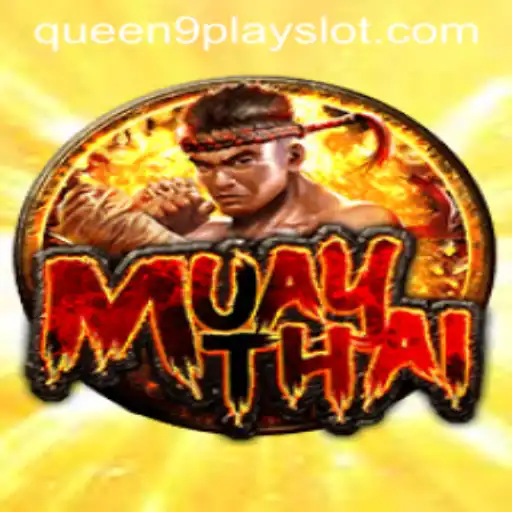 Exploring MuayThai: The Queen9play Adventure